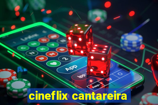 cineflix cantareira